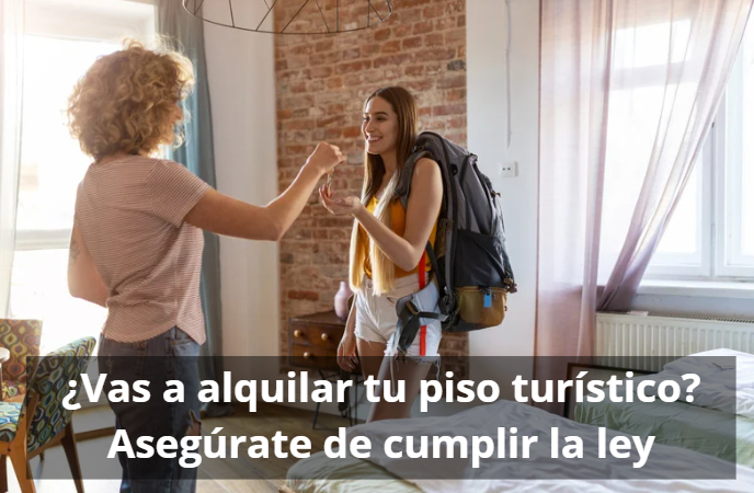 ¿Vas a alquilar tu piso turístico? Asegúrate de cumplir la ley