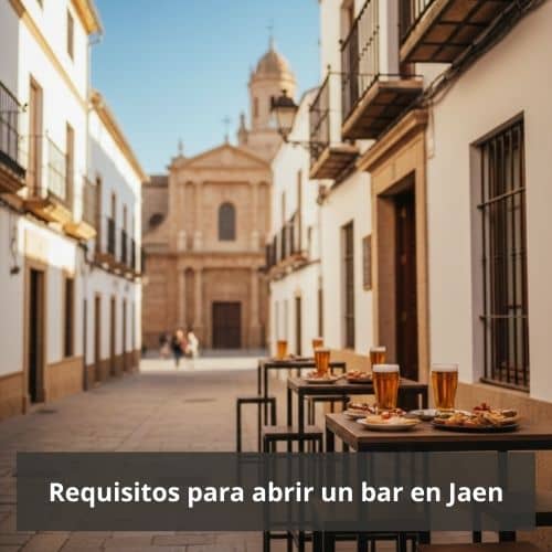 Requisitos para abrir un bar en Jaen